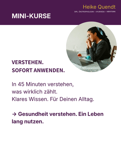 MiniKurse von Heike Quendt – Ernährung verstehen und dauerhaft im Alltag anwenden.